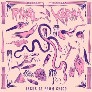 Rival-Karma-Jesus-Is-From-Chico.jpeg