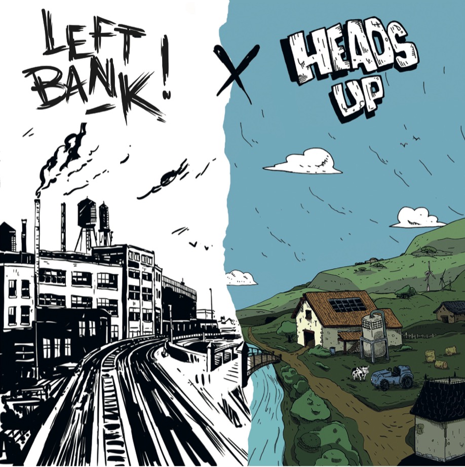 LEFT BANK / HEADS UP — Split en approche : le punk à cœur ouvert