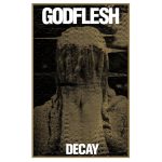 GODFLESH annonce Decay pour septembre 2026 : hernie, douleur et metal industriel au programme